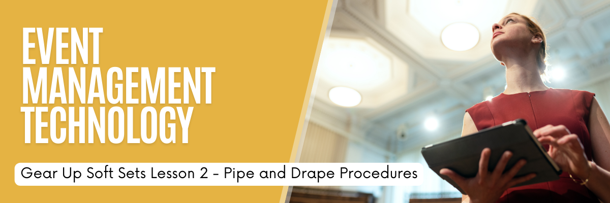 Gear Up Soft Sets Lesson 2 – Pipe and Drape - Lighting and Scenic 100