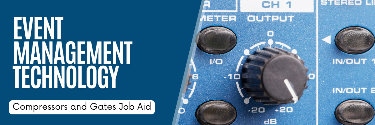 Job Aid - Compressors and Gates  - Audio 100