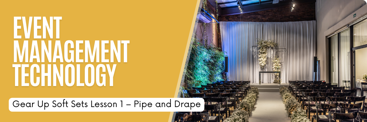 Gear Up Soft Sets Lesson 1 – Pipe and Drape - Lighting and Scenic 100